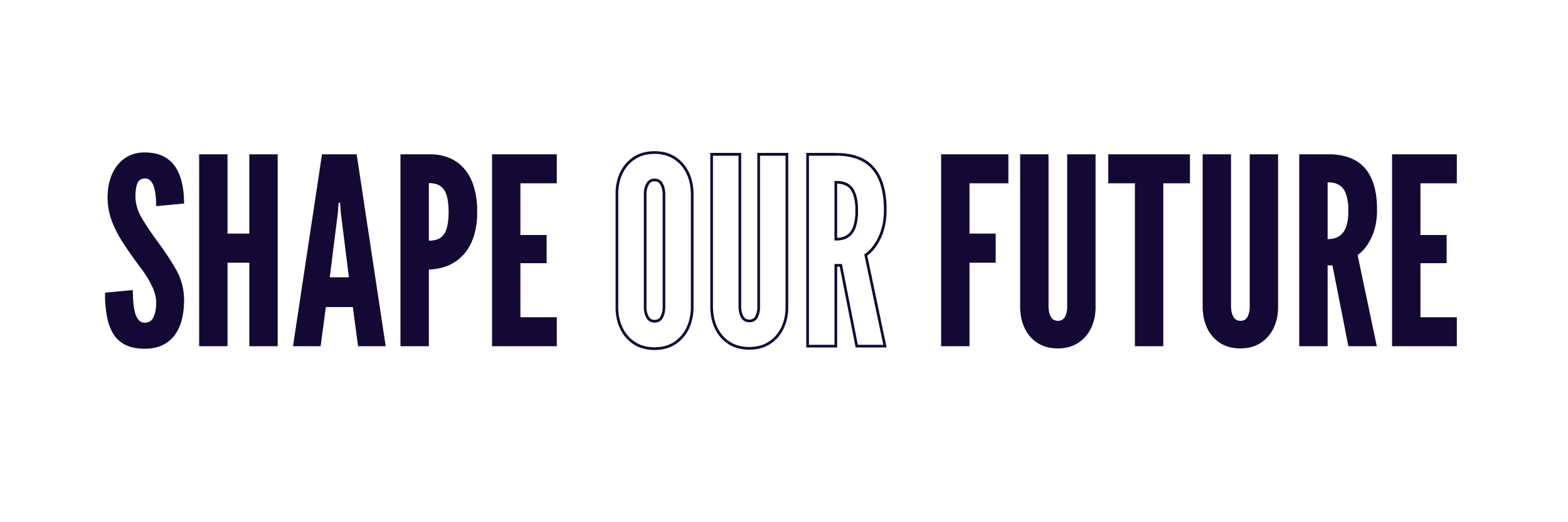 SHAPE OUR FUTURE